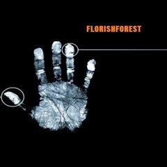 Florish Forest - Read my name