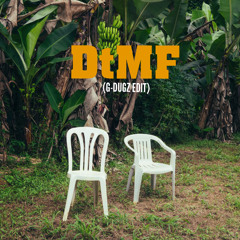 DTMF (G-Dugz Edit)