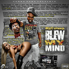 Mac Gunna | Blew My Mind