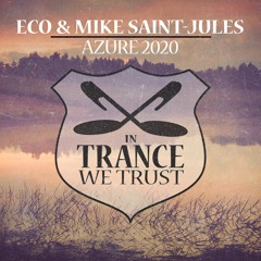 Eco & Mike Saint-Jules - Azure 2020 *OUT NOW!*