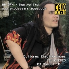 Cultures Electroniques: Dj Mazout [13/12/2023]