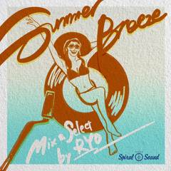 〜SUMMER BREEZE〜 Coolest Selection