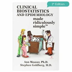 PDF read online Clinical Biostatistics and Epidemiology Made Ridiculously Simple An Incredibly E