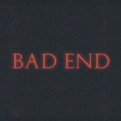 Bad End