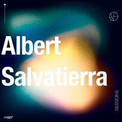 ANAØH Sesssions 027 | Albert Salvatierra 07.05.25