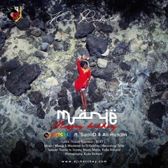Manje - Dj-Katchey ft. SuaiiD & Ali Husain