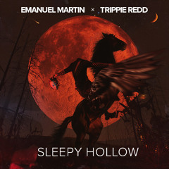 Trippie Redd - Sleepy Hollow (Emanuel Martin Remix)