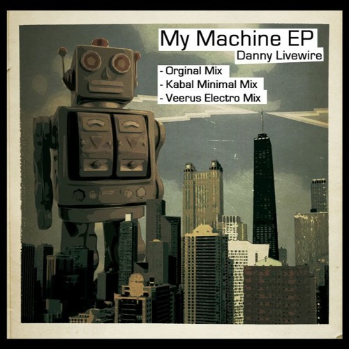 Danny Livewire - My Machine Veerus Mix