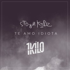 Te Amo Idiota (feat. Baviera, Dnasty & Knust)