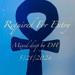 Required For Entry