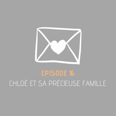 Message privé 16 - Chloé et sa précieuse famille