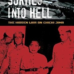 [Free] EBOOK 📝 Sorties into Hell: The Hidden War on Chichi Jima by  Chester G. Hearn