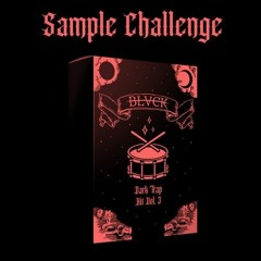 BLVCK'S DARK TRAP VOL. 3 SAMPLE CHALLENGE.mp3