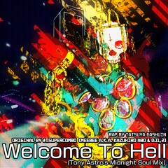Welcome To Hell (Tony Astro's Midnight Soul Mix)