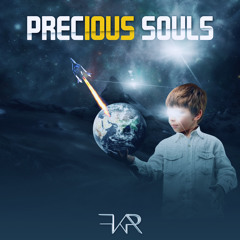 FKR - PRECIOUS SOULS (TF Radio Edit) OUT NOW WORLDWIDE! #SCxiamOTHER2