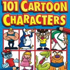 [Read] [EPUB KINDLE PDF EBOOK] How to Draw 101 Cartoon Characters by  Dan Green 💝