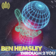 Ben Hemsley - Through 2 You (Kaotic Indstry Remix)