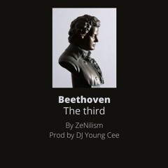 [Beethoven The Third] [Remastered] [prod by DJ Young Cee]