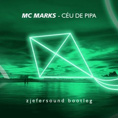 MC Marks - Céu de Pipa - zjefersound remix