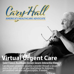 St Francis Healthcare Virtual Urgent Care-How with your phone you can get a diagnosis & prescription