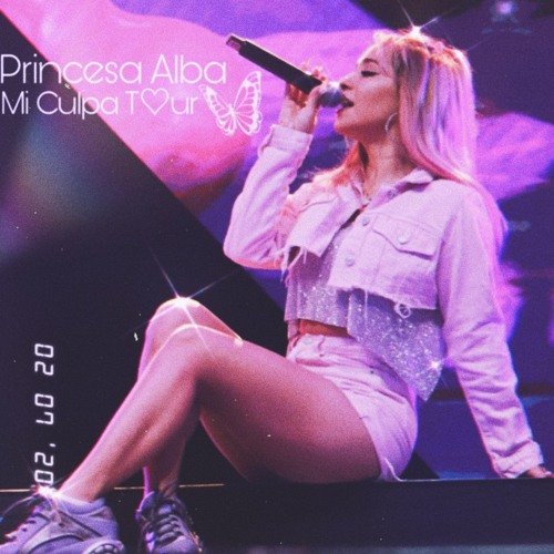Stream Intro Hacerte Mal Princesa Alba Mi Culpa Tour By Alba Gang Listen Online For Free On Soundcloud