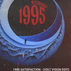 REMIND - 1995 SATISFACTION (VOLT VISION EDIT) [FREE DOWNLOAD]