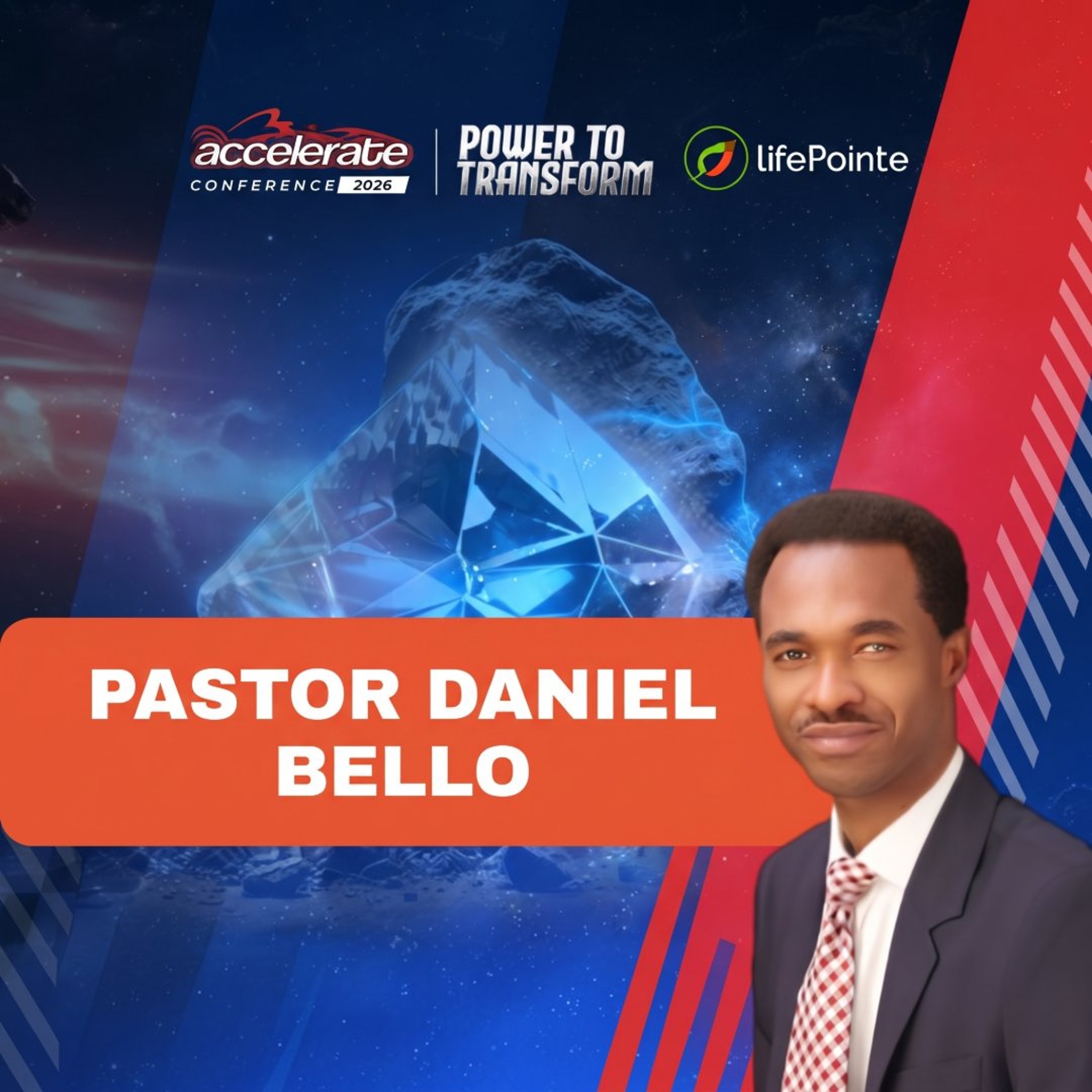 Power to Transform - Pastor Daniel Bello | Accelerate Conference 2026