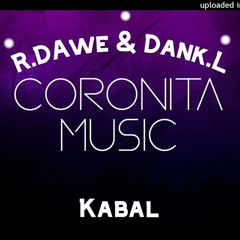R.Dawe & Dank.L - Kabal (Remix) 2024