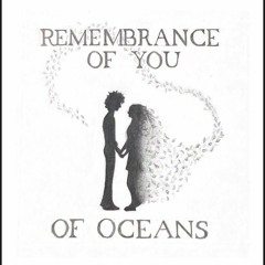 Remembrance Of You