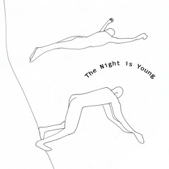 The Night is Young (Single)