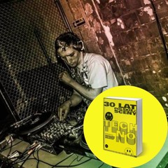DJ Rubu [30 lat polskiej sceny techno]