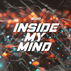 Inside my Mind