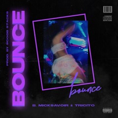 Bounce (feat. TRICITO)