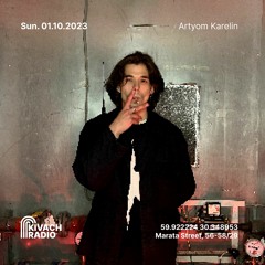 Artyom Karelin | Kivach Radio | 01.10.23