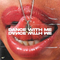 Dance With Me - Dolla Bill