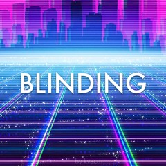 BLINDING