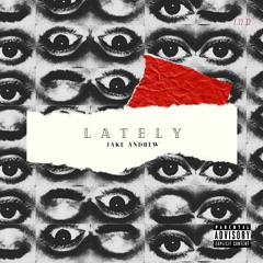 Lately (prod. ranD music)
