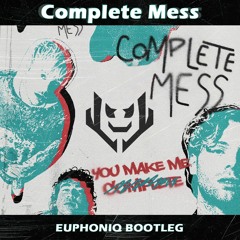 5 Second Of Summer- Complete Mess (Euphoniq Bootleg) BUY=FREE DOWNLOAD