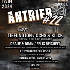 TiefundTon Antrieb 22 Mainfloor 12.04.2024 Der Weiße Hase Club