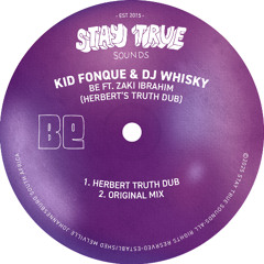 Kid Fonque & Dj Whisky - Be ft Zaki Ibrahim (Herbert's Truth Dub)[m]