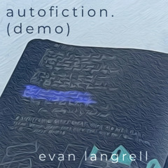 autofiction (demo)