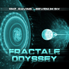 RNZ_RAVING VS SEVENUM SIX -  FRACTALE ODYSSEY