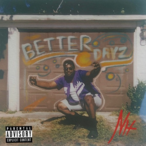 Better Dayz ( feat. Average Bo & PHAREZ)