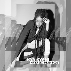 Over My Dead Body ft. Thessa (Mash Up of Drake, Lil Uzi Vert, Trevor Davis and The XX)