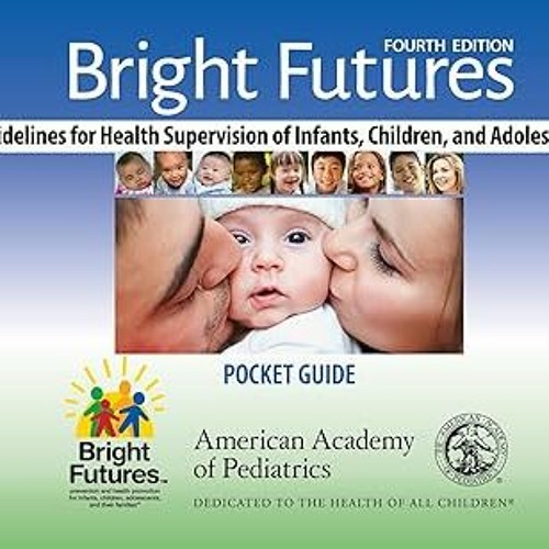 Stream pdf bright futures guidelines pocket guide by koohuu listen