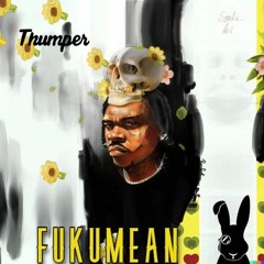 Gunna - FUKUMEAN (ReThump)