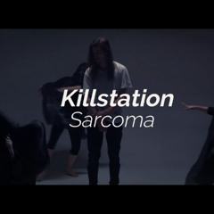 Killstation- Sarcoma (Pharenight Remix)