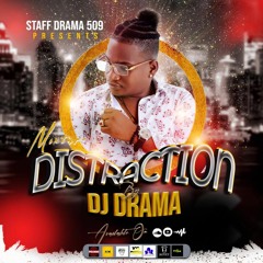 MIXTAPE DISTRACTION by (Dj Drama 509)