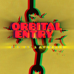 Orbital Entry Mix By Layandro