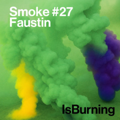 faustin - Smoke #27